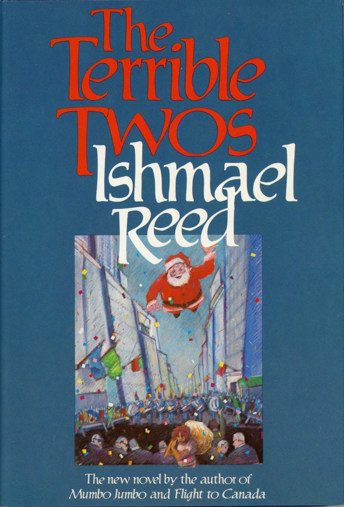 (#162024) THE TERRIBLE TWOS. Ishmael Reed.