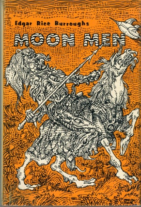 #162042) THE MOON MEN. Edgar Rice Burroughs