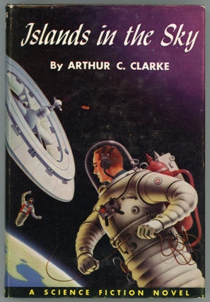 #162238) ISLANDS IN THE SKY. Arthur C. Clarke