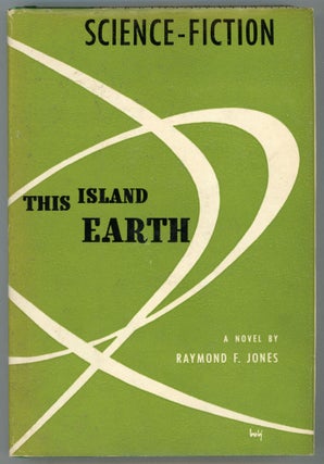 #162245) THIS ISLAND EARTH. Raymond F. Jones