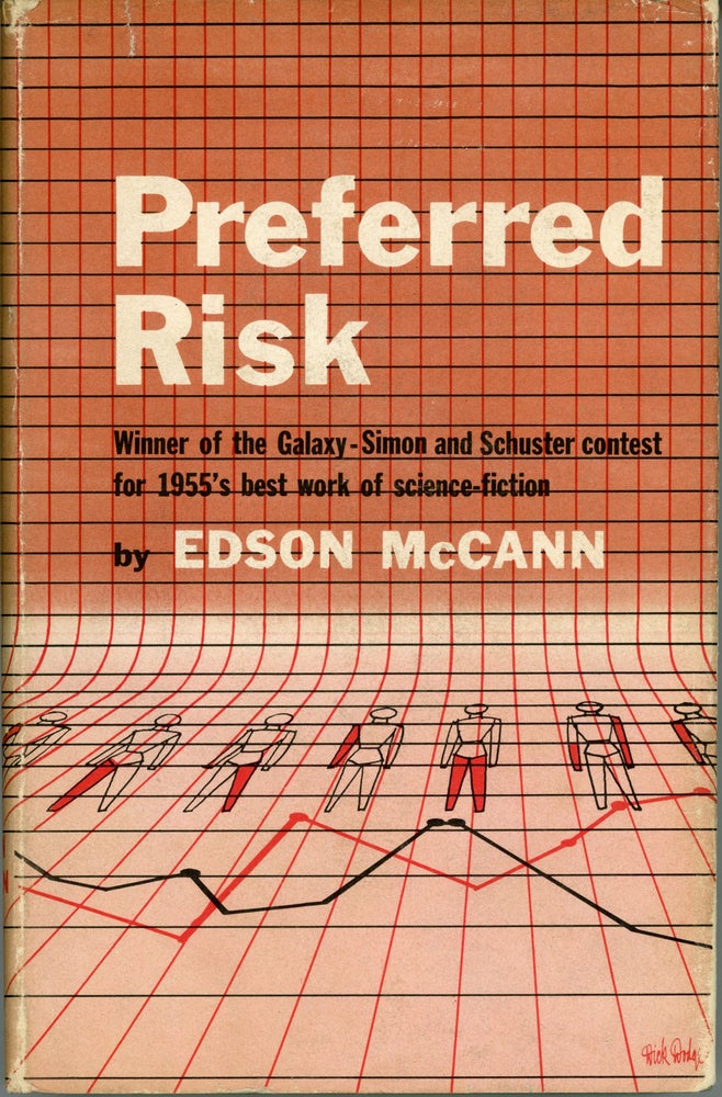 (#162272) PREFERRED RISK ... by Edson McCann [pseudonym]. Frederik Pohl, Lester del Rey, "Edson McCann."