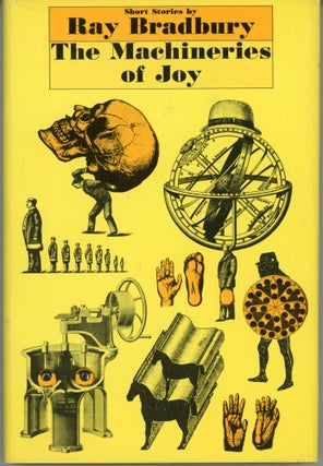 #162372) THE MACHINERIES OF JOY: SHORT STORIES. Ray Bradbury