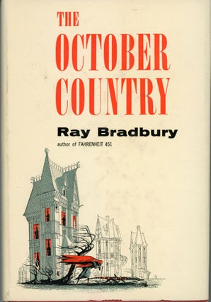 #162374) THE OCTOBER COUNTRY. Ray Bradbury