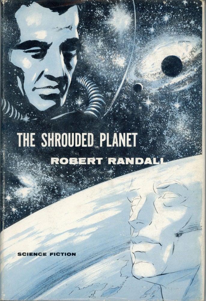 (#162545) THE SHROUDED PLANET [by] Robert Randall [pseudonym]. Robert Silverberg, Randall Garrett, "Robert Randall."