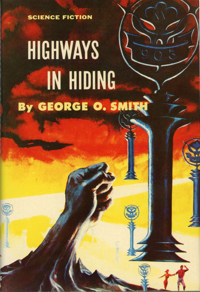 (#162579) HIGHWAYS IN HIDING. George Smith.
