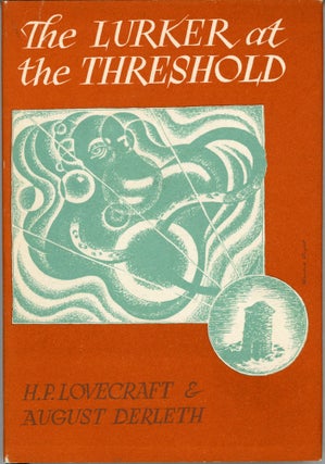 #162619) THE LURKER AT THE THRESHOLD. Lovecraft, August Derleth
