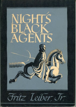 #162642) NIGHT'S BLACK AGENTS. Fritz Leiber