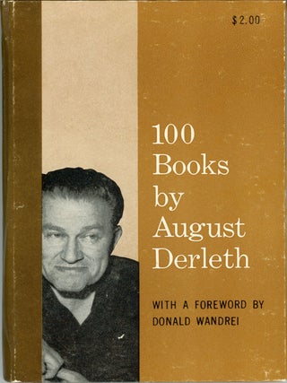 #162656) 100 BOOKS BY AUGUST DERLETH. August Derleth