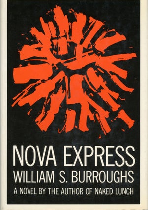 #162662) NOVA EXPRESS. William Burroughs