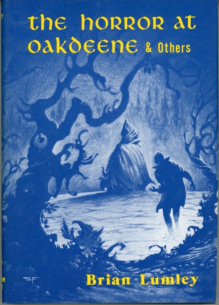 (#162675) THE HORROR AT OAKDEENE AND OTHERS. Brian Lumley.