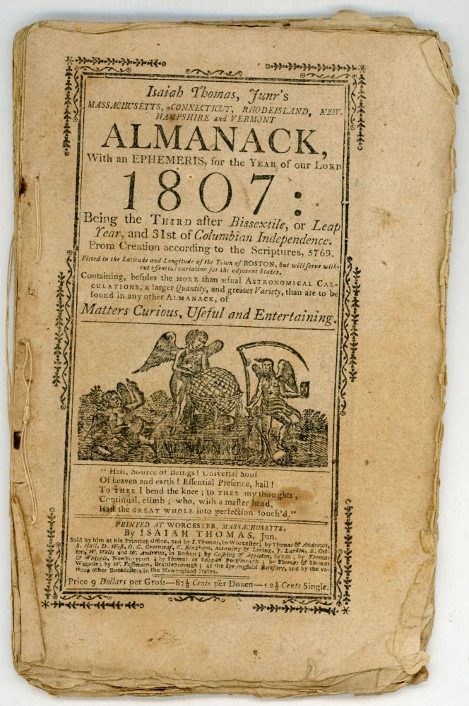 (#162750) ISAIAH THOMAS, JUNR'S MASSACHUSETTS, CONNECTICUT, RHODE ISLAND, NEW HAMPSHIRE AND VERMONT ALMANACK, WITH AN EPHEMERIS, FOR THE YEAR OF OUR LORD 1807. Almanacs, Isaiah Thomas, Jr.