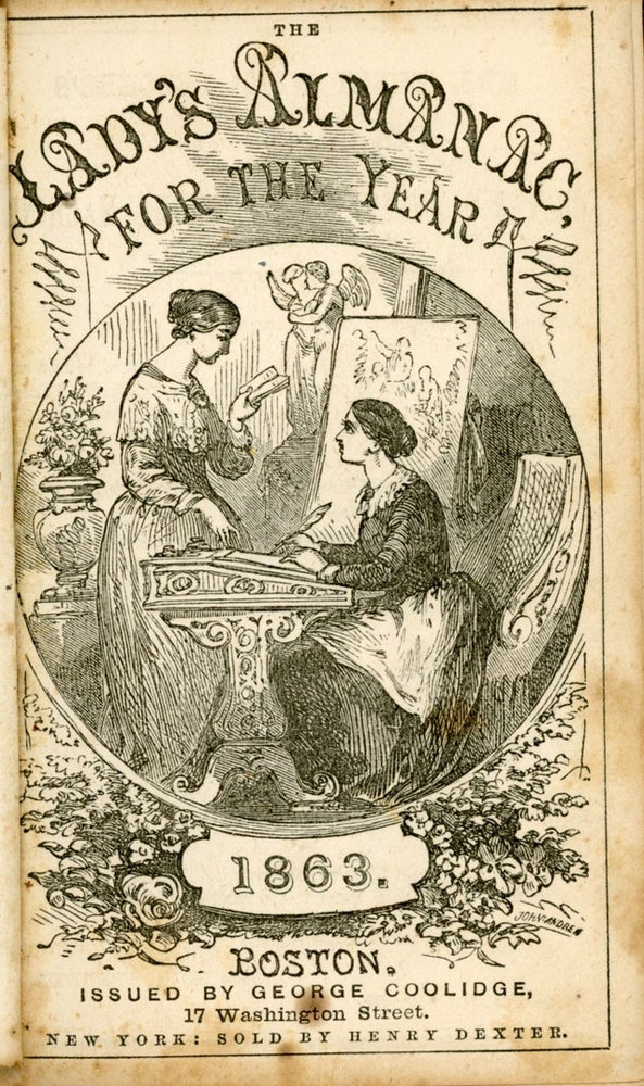 (#162764) THE LADY'S ALMANAC FOR THE YEAR 1863. Women, George Coolidge.