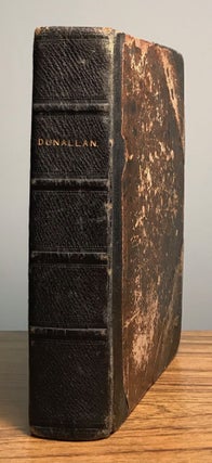 #162781) DUNALLAN: OR, KNOW WHAT YOU JUDGE ... By the Author of "The Decision," "Father Clement,"...