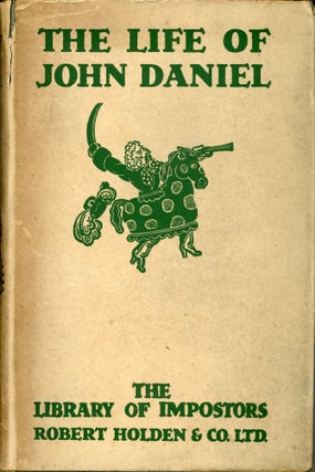 #162883) THE LIFE AND ASTONISHING ADVENTURES OF JOHN DANIEL. Ralph Morris, unidentified pseudonym