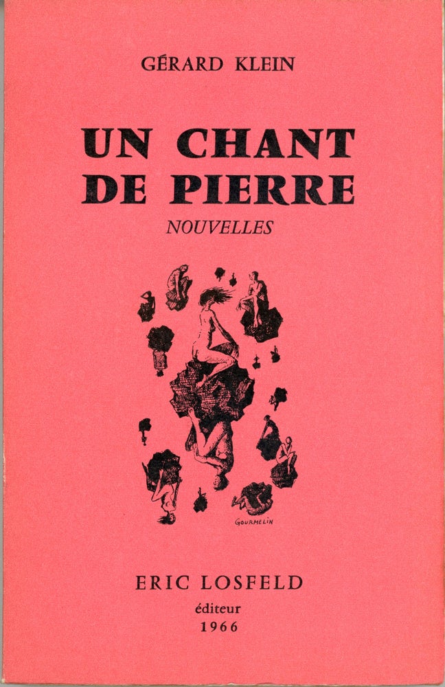 (#162926) UN CHANT DE PIERRE. Gérard Klein.