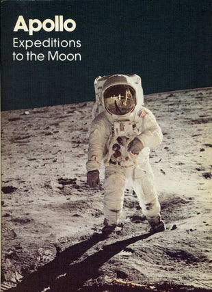 #162934) APOLLO EXPEDITIONS TO THE MOON. Edgar M. Cortright