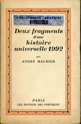 #162938) DEUX FRAGMENTS D'UNE HISTOIRE UNIVERSELLE 1992. Andre Maurois, Emile Herzog