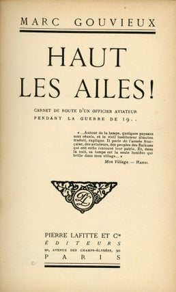 #162941) HAUT LES AILES! CARNET DE ROUTE D'UN OFFICIER AVIATEUR PENDANT LE GUERRE DE 19 --....
