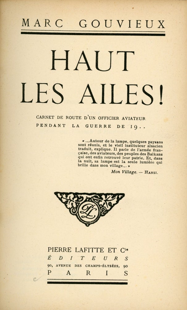 (#162941) HAUT LES AILES! CARNET DE ROUTE D'UN OFFICIER AVIATEUR PENDANT LE GUERRE DE 19 --. Marc Gouvieux, pseudonym?, Marc Gouvrieux.