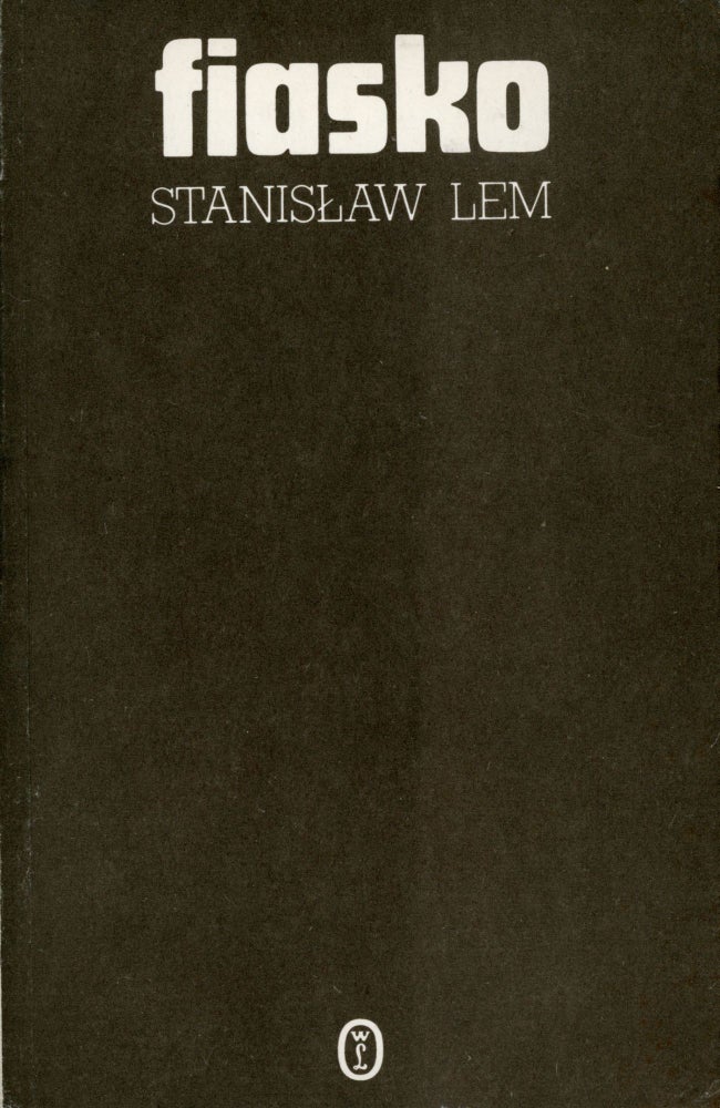 (#162955) FIASKO. Stanislaw Lem.