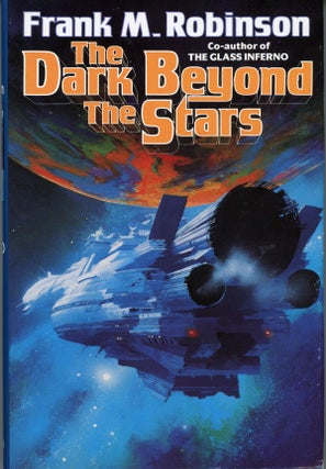 #163014) THE DARK BEYOND THE STARS. Frank M. Robinson