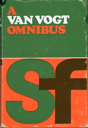 #163115) A VAN VOGT OMNIBUS: PLANETS FOR SALE ..., THE BEAST, THE BOOK OF PTATH. Van Vogt