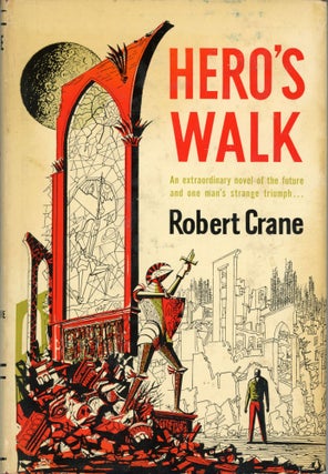#163269) HERO'S WALK. Robert Crane, Bernard Glemser