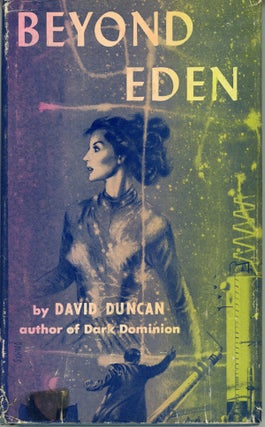 #163271) BEYOND EDEN. David Duncan