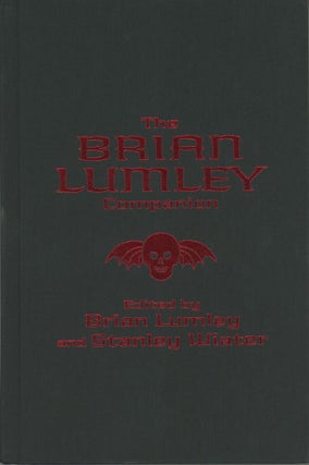#163318) THE BRIAN LUMLEY COMPANION. Brian Lumley, Stanley Wiater