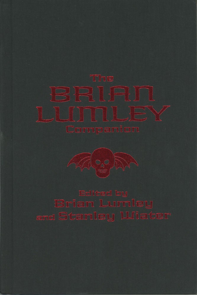 (#163318) THE BRIAN LUMLEY COMPANION. Brian Lumley, Stanley Wiater.