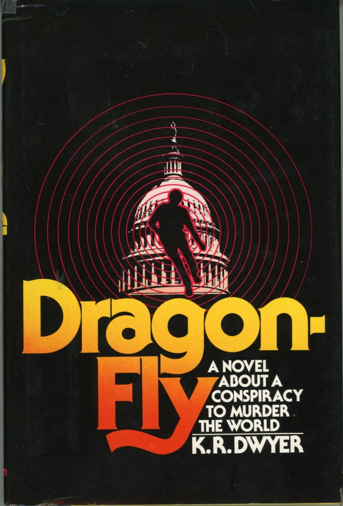 (#163426) DRAGONFLY [by] K. R. Dwyer [pseudonym]. Dean Koontz, "K. R. Dwyer."