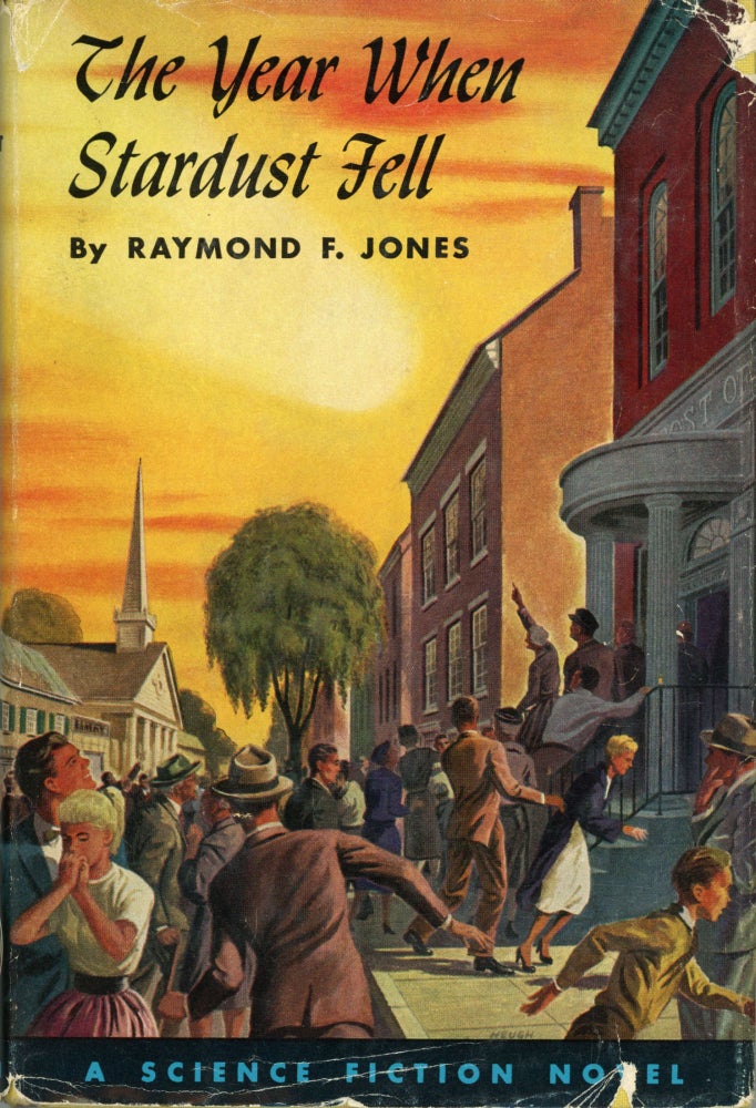 (#163479) THE YEAR WHEN STARDUST FELL. Raymond F. Jones.
