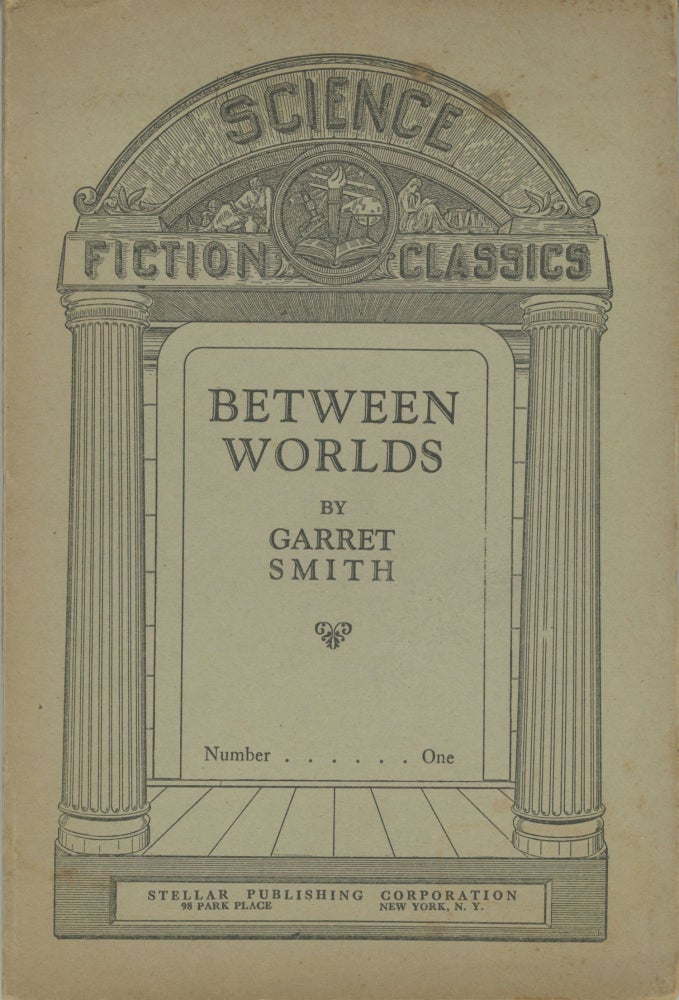 (#163703) BETWEEN WORLDS. Garret Smith.