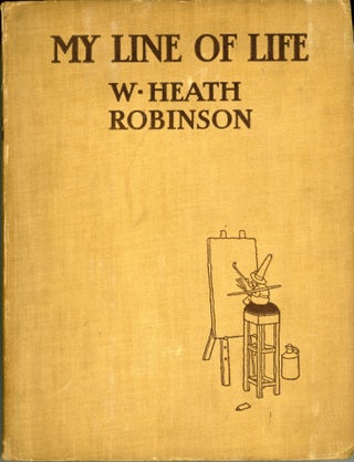 #163853) MY LINE OF LIFE. W. Heath Robinson