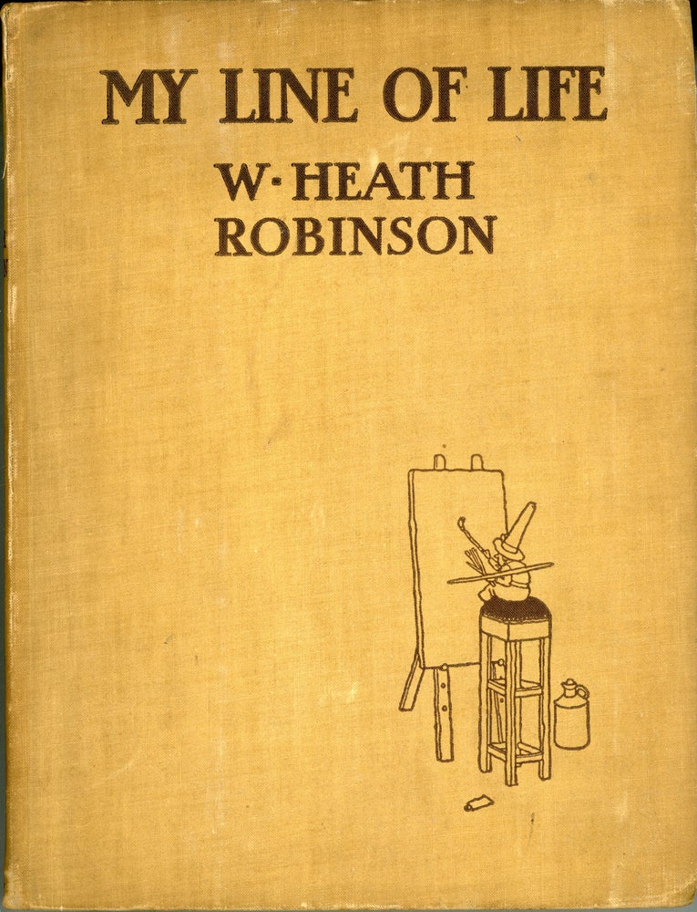 (#163853) MY LINE OF LIFE. W. Heath Robinson.