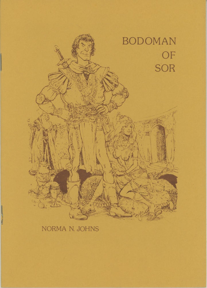 (#163865) BODOMAN OF SOR. Norma N. Johns, pseudonym.