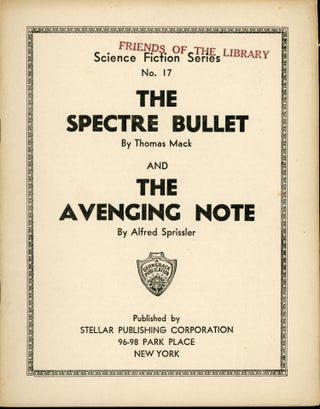 #163893) THE SPECTRE BULLET by Thomas Mack and THE AVENGING NOTE by Alfred Sprissler ... [cover...