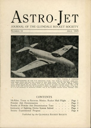 #163931) ASTRO-JET: JOURNAL OF THE GLENDALE ROCKET SOCIETY. July 1945, number 10