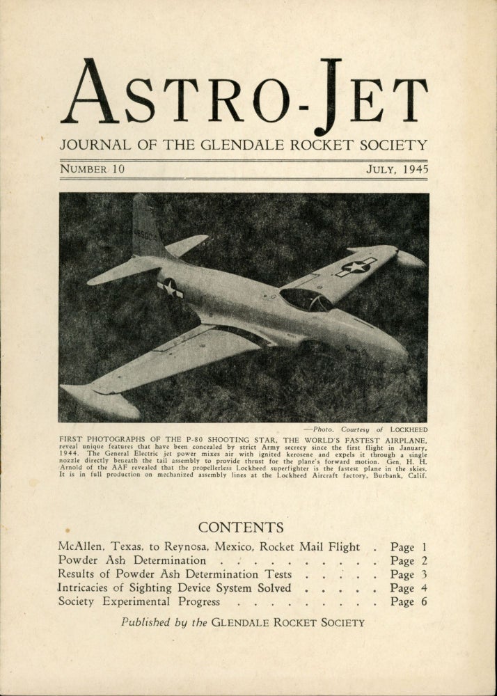 (#163931) ASTRO-JET: JOURNAL OF THE GLENDALE ROCKET SOCIETY. July 1945, number 10.