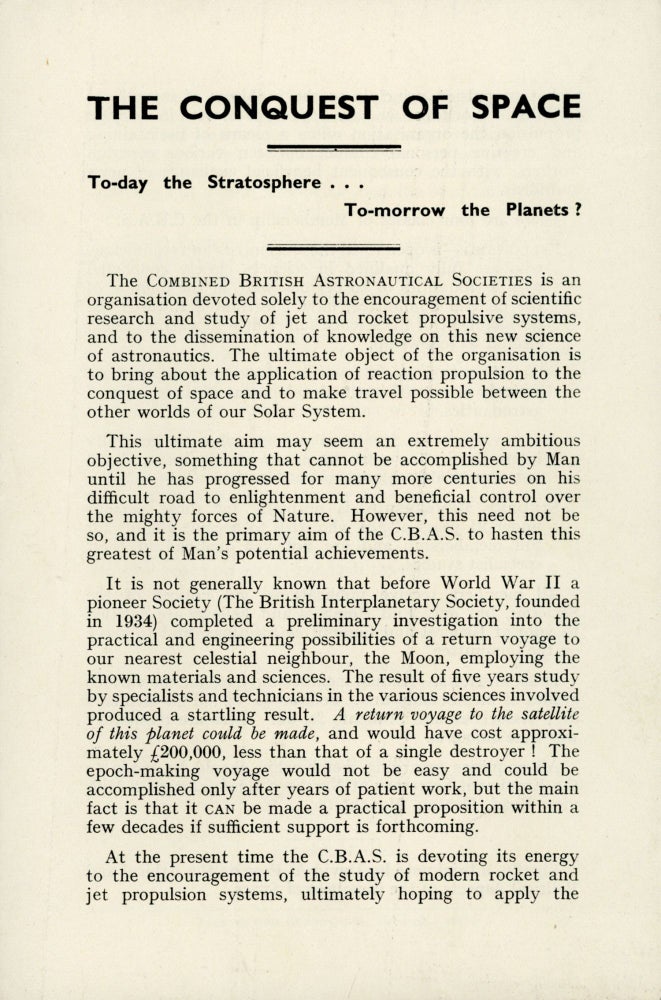 (#163932) THE CONQUEST OF SPACE: TO-DAY THE STRATOSPHERE ... TO-MORROW THE PLANETS? [Caption title]. Combined British Astronautical Societies.