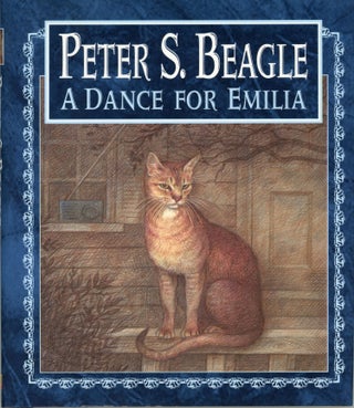 #163963) A DANCE FOR EMILIA. Peter Beagle