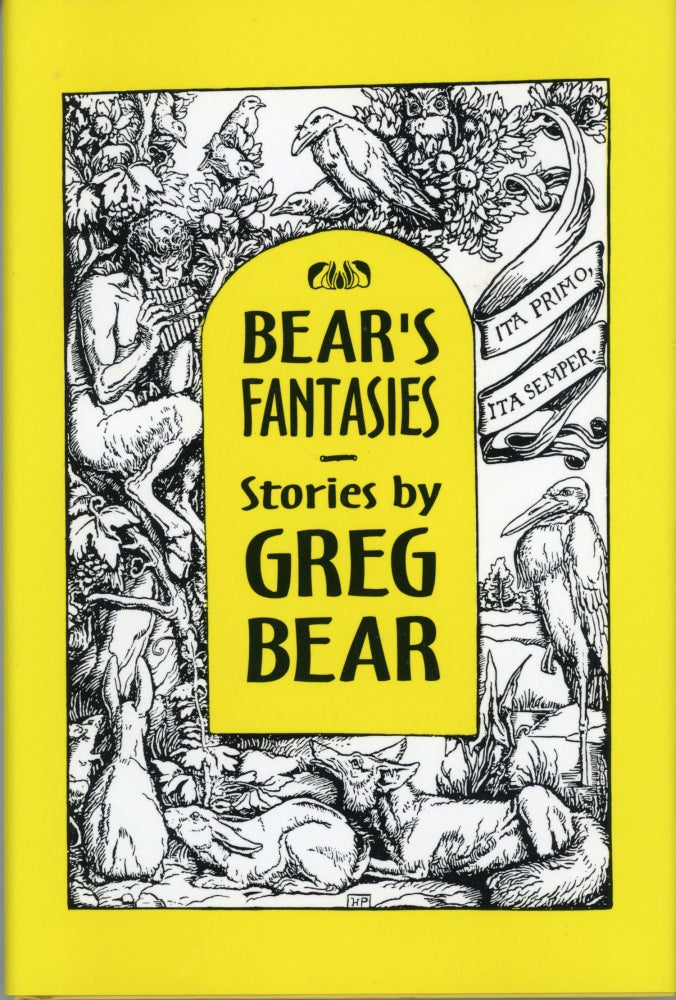 (#163964) BEAR'S FANTASIES: SIX STORIES IN OLD PARADIGMS. Greg Bear.