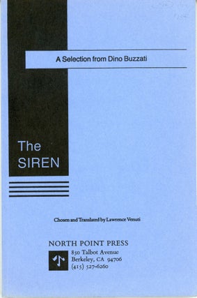 #163987) THE SIREN: A SELECTION FROM DINO BUZZATI. Translated by Lawrence Venuti. Dino Buzzati