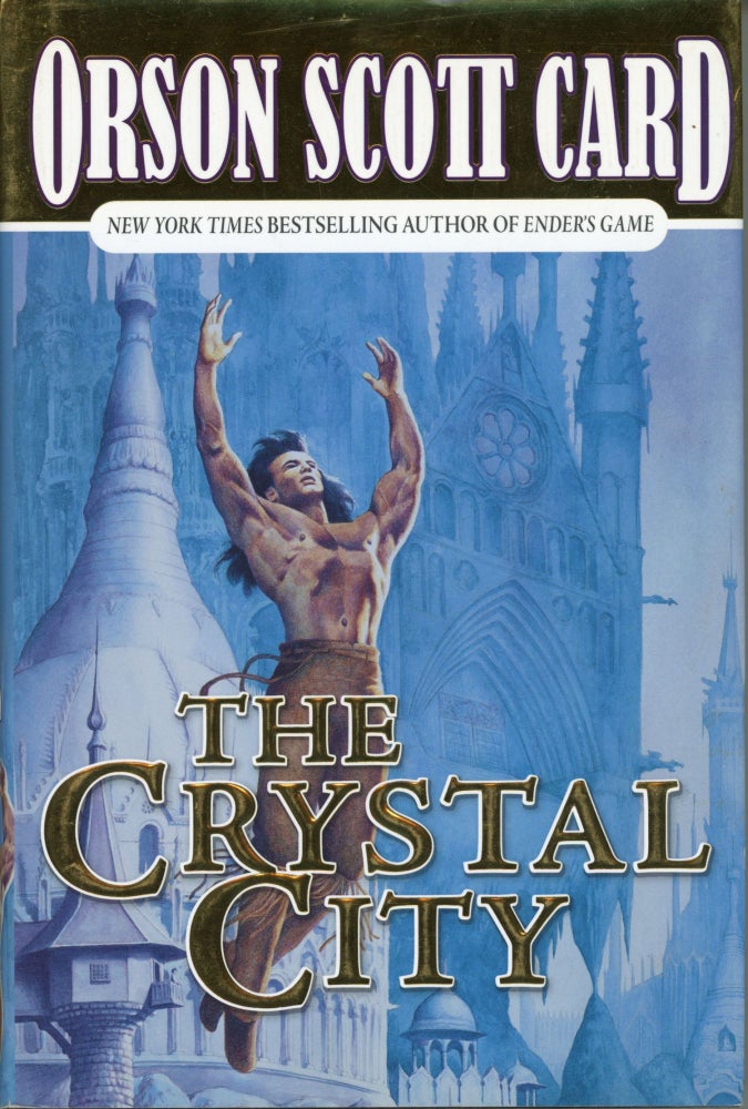 (#163996) THE CRYSTAL CITY: THE TALES OF ALVIN MAKER VI. Orson Scott Card.