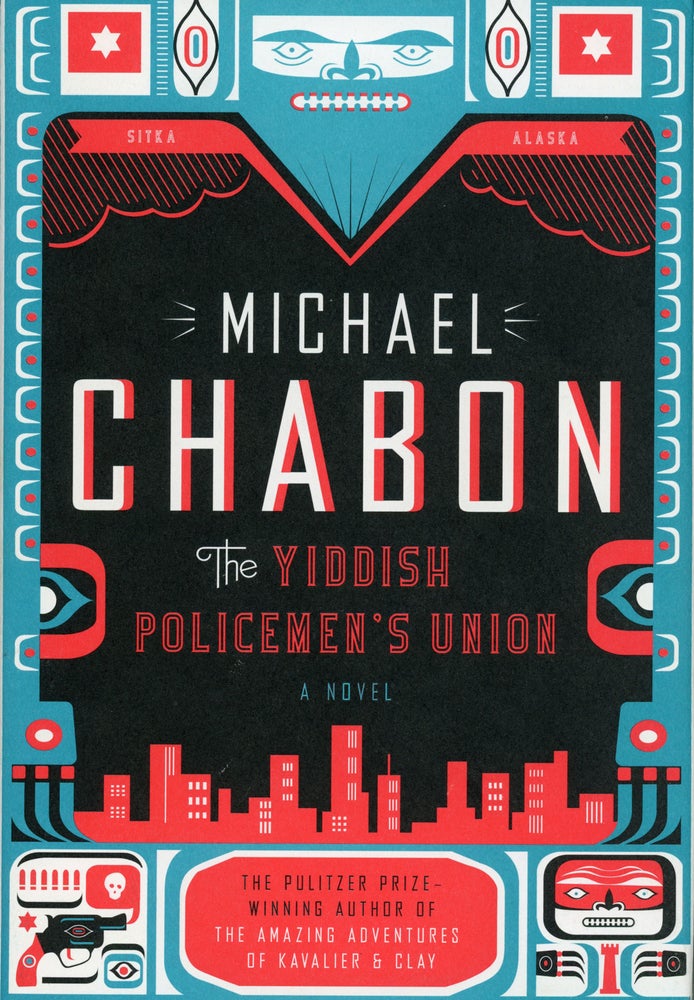 (#164005) THE YIDDISH POLICEMEN'S UNION: A NOVEL. Michael Chabon.