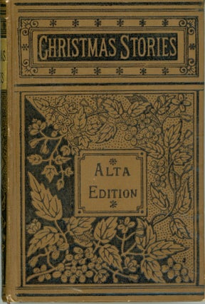 #164007) CHRISTMAS STORIES: A PARLOR COMPANION, FOR CHRISTMAS, NEW YEAR, AND ALL SEASONS....