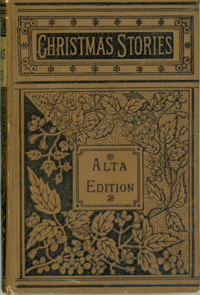 (#164007) CHRISTMAS STORIES: A PARLOR COMPANION, FOR CHRISTMAS, NEW YEAR, AND ALL SEASONS. Anonymously Edited Anthology.