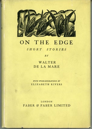 #164024) ON THE EDGE: SHORT STORIES. Walter De la Mare