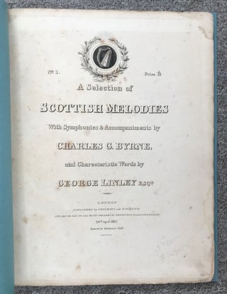 #164054) A SELECTION OF SCOTTISH MELODIES WITH SYMPHONIES & ACCOMPANIMENTS BY CHARLES G. BYRNE,...