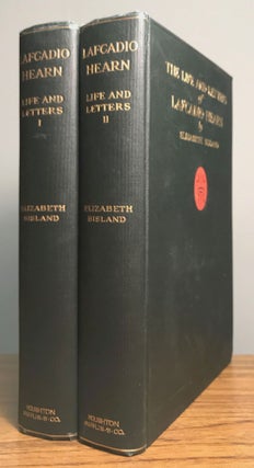 #164058) THE LIFE AND LETTERS OF LAFCADIO HEARN by Elizabeth Bisland. Lafcadio Hearn, Elizabeth...